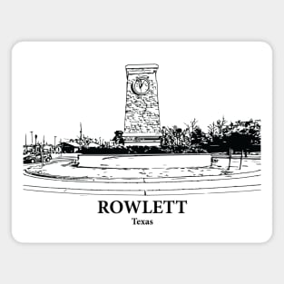 Rowlett - Texas Magnet